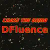 Chase the Demo - Dfluence - Single